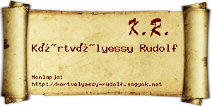 Körtvélyessy Rudolf névjegykártya